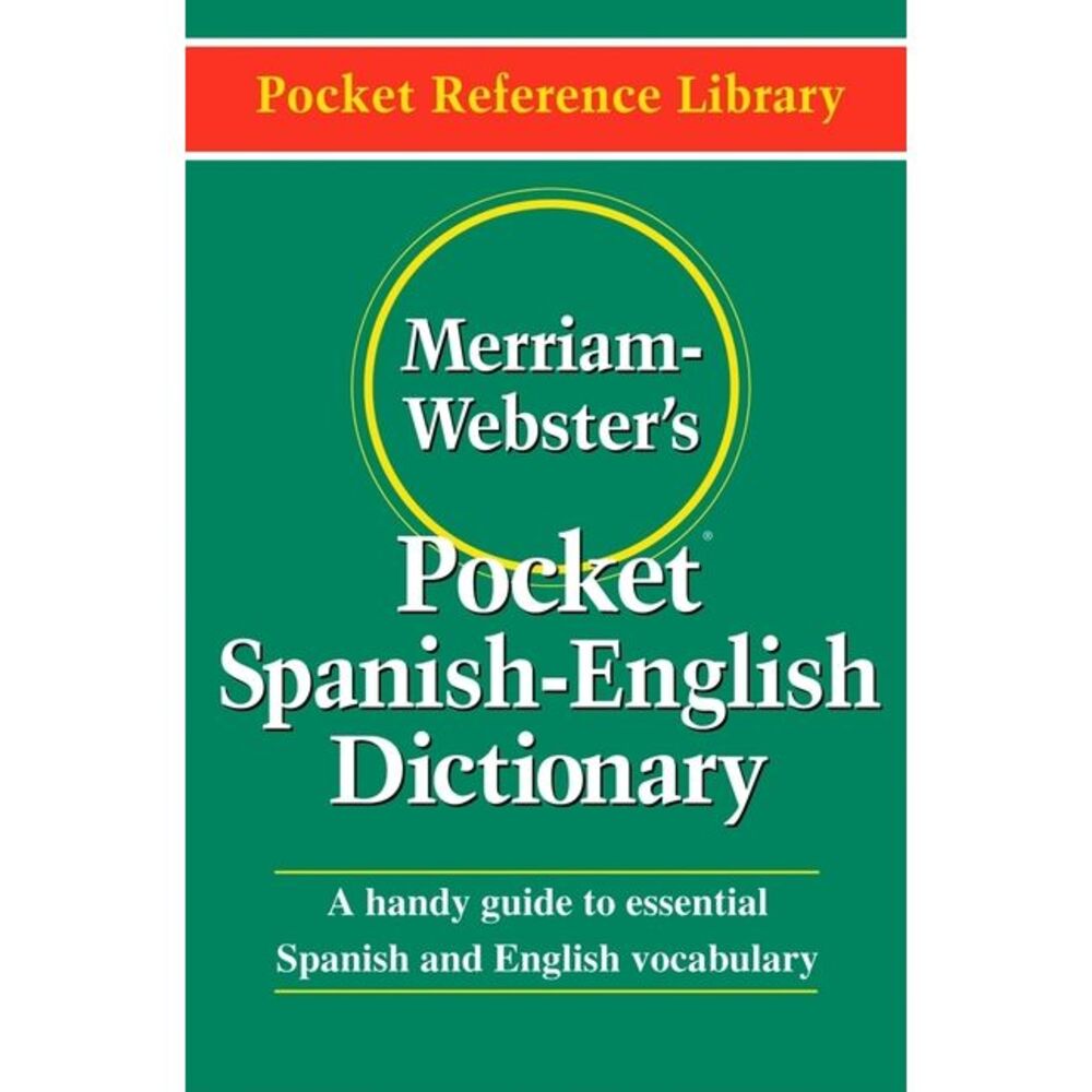 Merriam-Webster's Pocket Spanish-English Dictionary -- Merriam-Webster